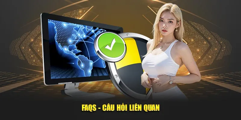 Giải Đáp Những Câu Hỏi Thường Gặp