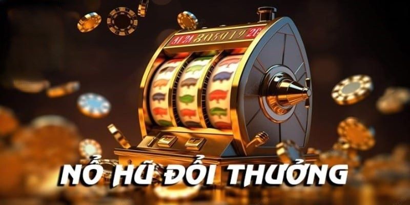 Nổ Hũ Đổi Thưởng 23WIN – Trải Nghiệm Game Slot Đỉnh Cao, Rút Tiền Siêu Tốc